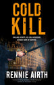 Book cover of: Cold Kill. By: Rennie Airth