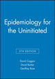 Book cover of: Epidemiology for the Uninitiated. By: David Coggon