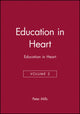 Book cover of: Education in Heart, Volume 2. By: Peter Mills