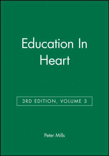 Book cover of: Education In Heart. By: Peter Mills