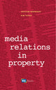 Book cover of: Media Relations in Property. By: Graham Norwood