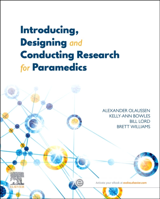 Book cover of: Introducing, Designing and Conducting Research for Paramedics. By: Alexander Olaussen