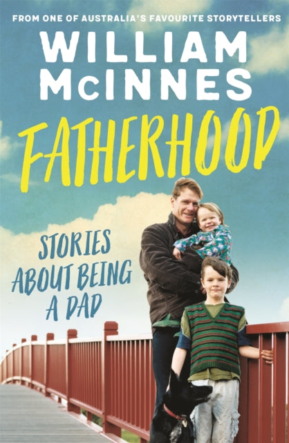 Book cover of: Fatherhood. By: William McInnes
