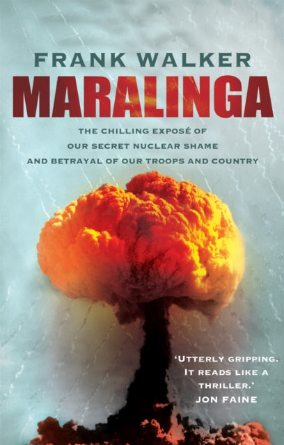 Book cover of: Maralinga. By: Walker, Frank