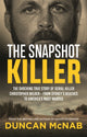 Book cover of: Snapshot Killer. By: Duncan McNab