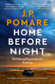 Book cover of: Home Before Night. By: J. P. Pomare