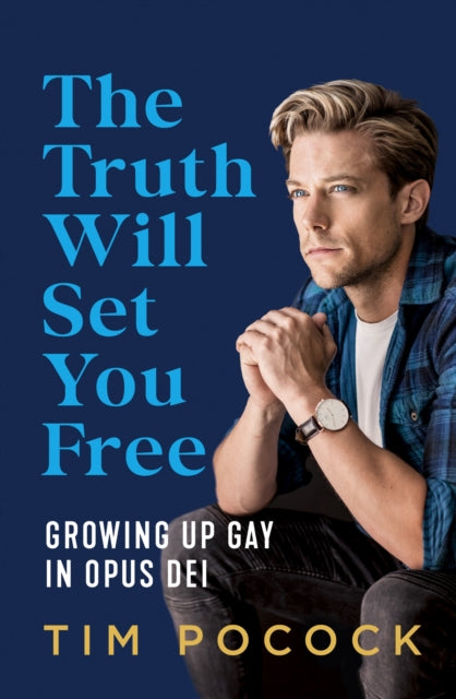 Book cover of: Truth Will Set You Free. By: Tim Pocock