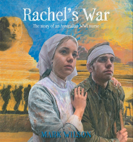 Book cover of: Rachel's War. By: Mark Wilson