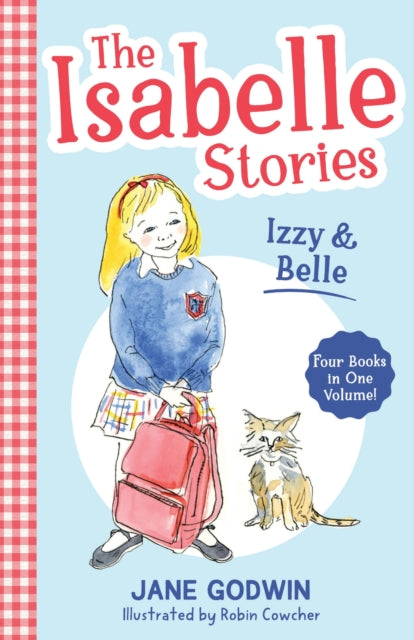 Book cover of: The Isabelle Stories: Volume 1. By: Jane Godwin