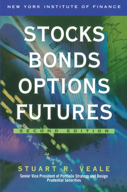 Book cover of: Stocks, Bonds, Options, Futures 2nd Edition