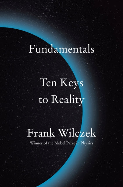 Book cover of: Fundamentals. By: Frank Wilczek