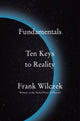 Book cover of: Fundamentals. By: Frank Wilczek