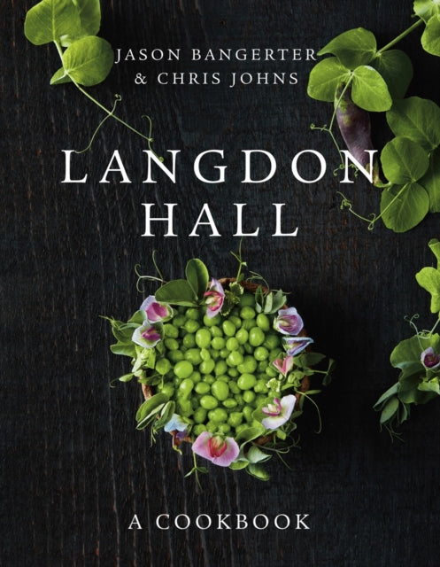 Book cover of: Langdon Hall. By: Jason Bangerter
