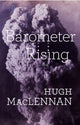 Book cover of: Barometer Rising. By: Hugh Maclennan