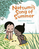 Book cover of: Natsumi's Song of Summer. By: Robert Paul Weston