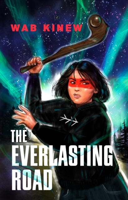 Book cover of: Everlasting Road. By: Wab Kinew