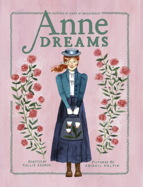Book cover of: Anne Dreams. By: Kallie George
