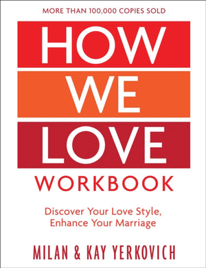 How We Love Workbook, Expanded Edition