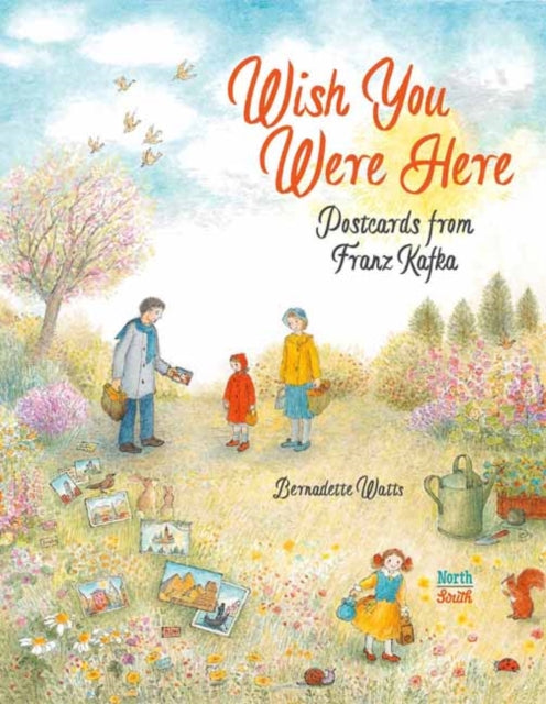 Book cover of: Wish You Were Here: Postcards from Franz Kafka. By: Bernadette Watts
