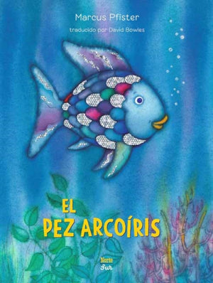 El Pez Arcoiris, Rainbow Fish