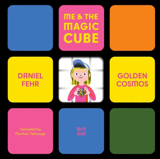 Book cover of: Me & the Magic Cube