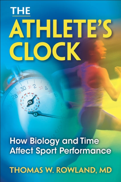 Book cover of: Athlete's Clock. By: Thomas W. Rowland