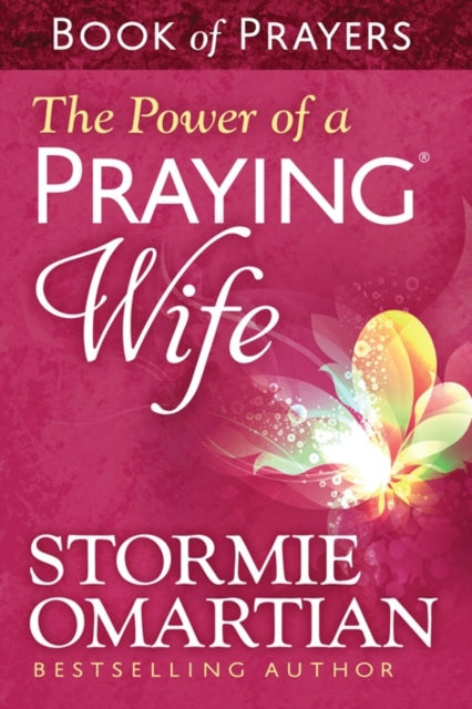 Book cover of: Power of a Praying Wife Book of Prayers