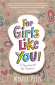 Book cover of: For Girls Like You