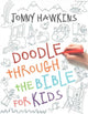 Book cover of: Doodle Through the Bible for Kids