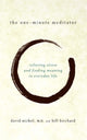 Book cover of: One Minute Meditator. By: Bill Birchard