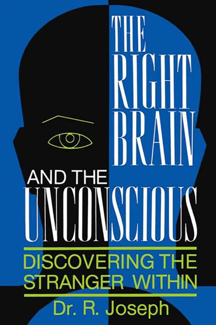 Book cover of: Right Brain and the Unconscious. By: Dr Joseph