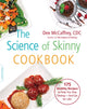 Book cover of: Science of Skinny Cookbook