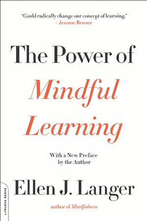 Power of Mindful Learning