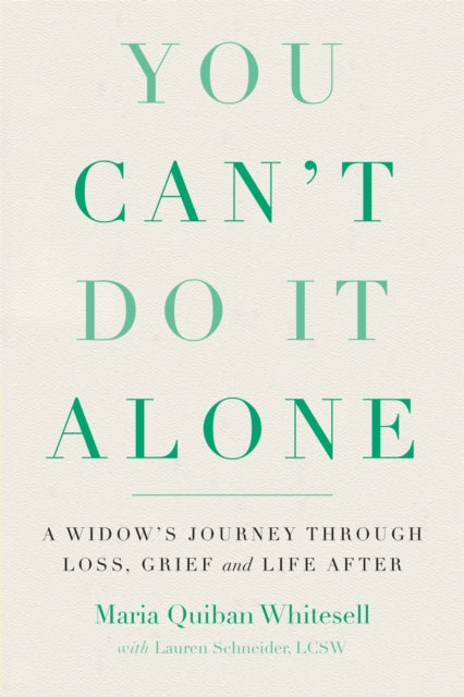 Book cover of: You Can't Do It Alone. By: Maria Quiban Whitesell