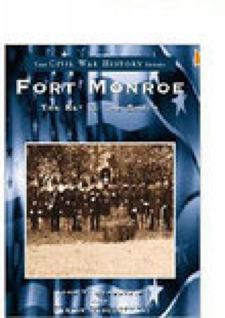 Book cover of: Fort Monroe. By: John V. Quarstein