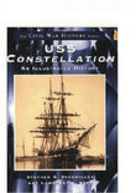 Book cover of: U.S.S. Constellation. By: Stephen  J.  Bockmiller