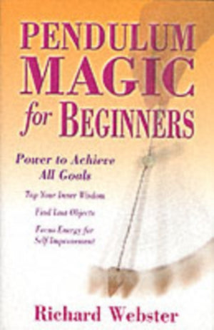 Pendulum Magic for Beginners