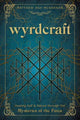 Book cover of: Wyrdcraft. By: Matthew Ash McKernan