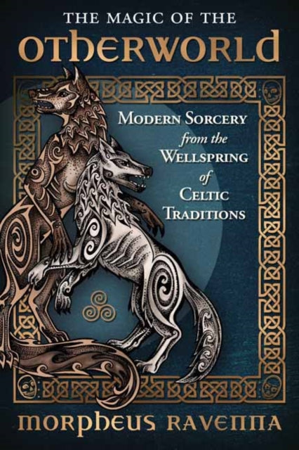 Book cover of: Magic of the Otherworld. By: Morpheus Ravenna