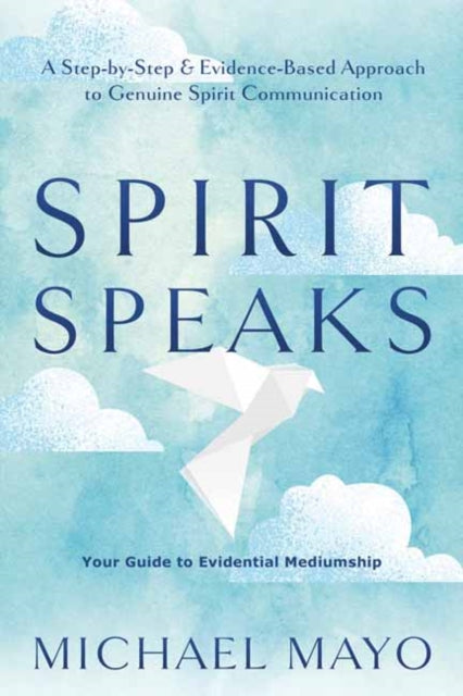 Book cover of: Spirit Speaks. By: Michael Mayo