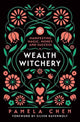 Book cover of: Wealth Witchery. By: Pamela Chen