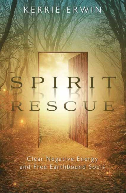 Book cover of: Spirit Rescue. By: Kerrie Erwin