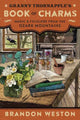 Book cover of: Granny Thornapple's Book of Charms. By: Brandon Weston