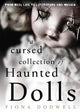 Book cover of: Cursed Collection of Haunted Dolls. By: Fiona Dodwell