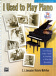 Book cover of: I Used To Play Piano