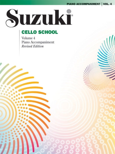 Book cover of: Suzuki Cello School 4 ( Piano Accompaniment )