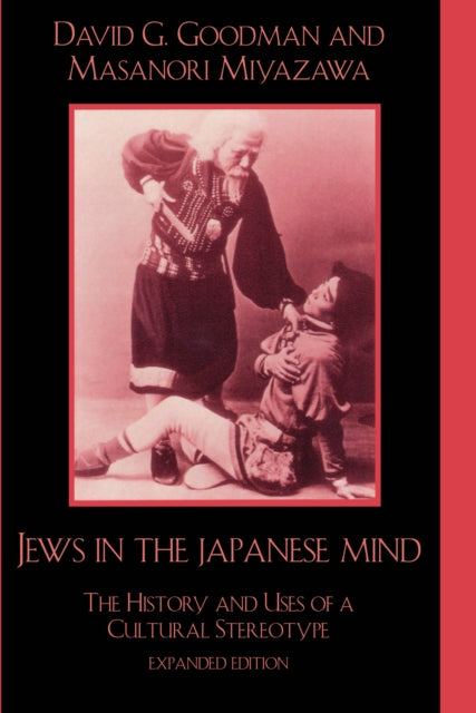 Book cover of: Jews in the Japanese Mind. By: David G. Goodman