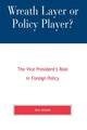 Book cover of: Wreath Layer or Policy Player?. By: Paul Kengor