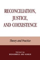 Book cover of: Reconciliation, Justice, and Coexistence. By: Mohammed Abu-Nimer