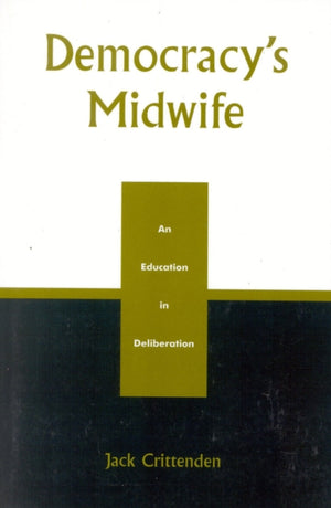 Democracy's Midwife